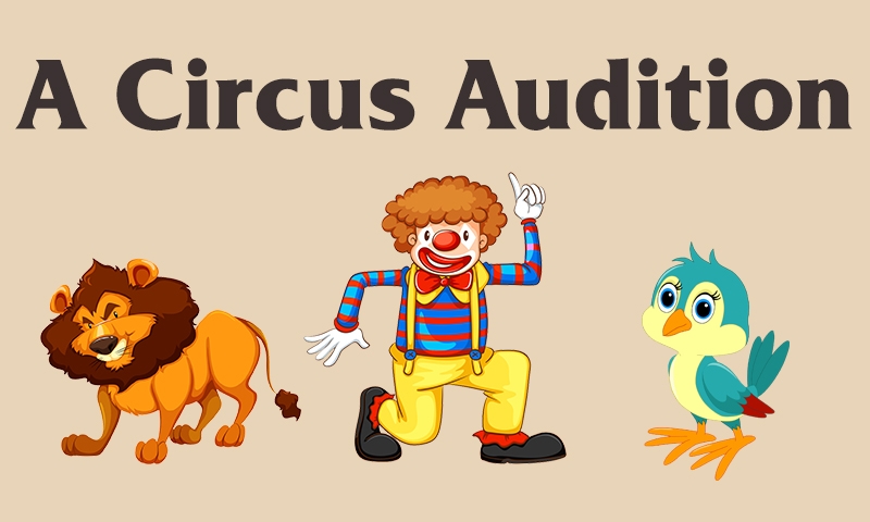 A Circus Audition